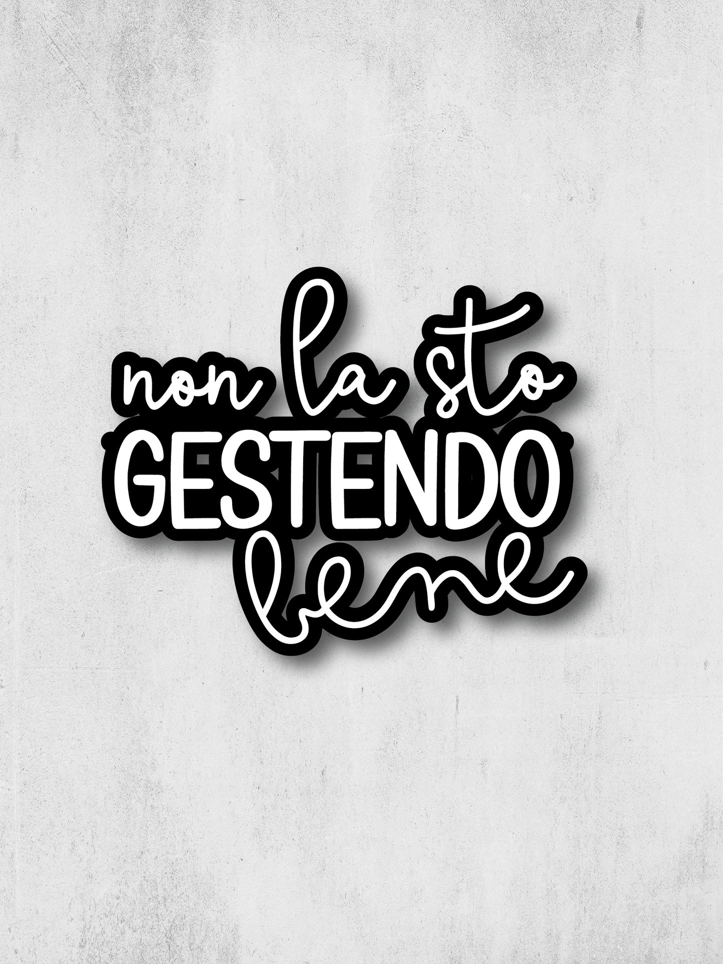 NON LA STO GESTENDO BENE